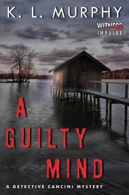 A Guilty Mind - K L Murphy - cover