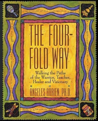 Four Fold Way - Angeles Arrien - cover