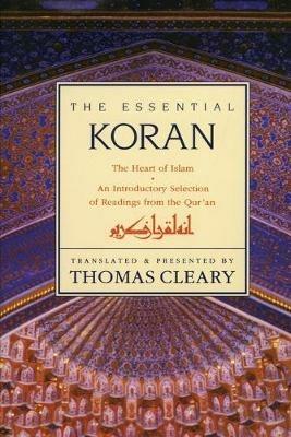 The Essential Koran - Thomas Cleary - cover