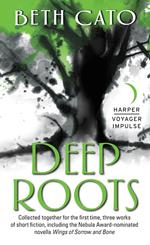 Deep Roots