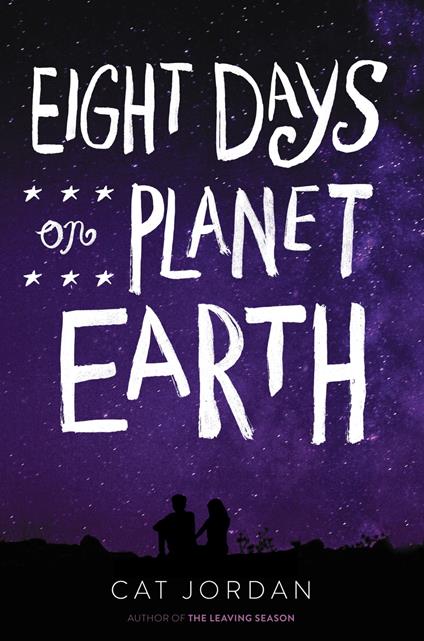 Eight Days on Planet Earth - Cat Jordan - ebook