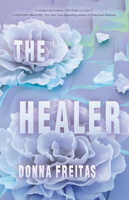 The Healer - Donna Freitas - ebook