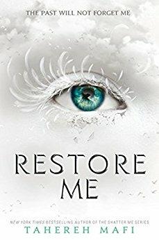 Restore Me - Tahereh Mafi - 2