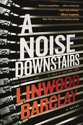 A Noise Downstairs - Linwood Barclay - cover