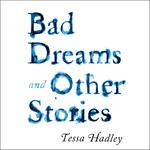 Bad Dreams and Other Stories