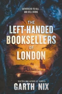 The Left-Handed Booksellers of London - Garth Nix - cover