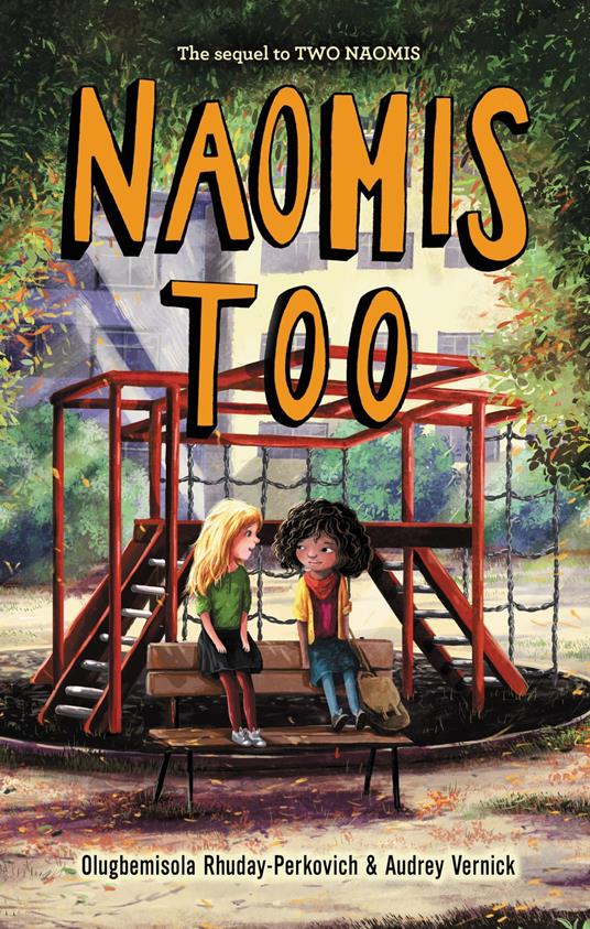 Naomis Too - Olugbemisola Rhuday-Perkovich,Audrey Vernick - ebook