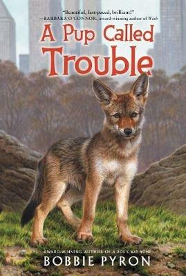 A Pup Called Trouble - Bobbie Pyron - cover