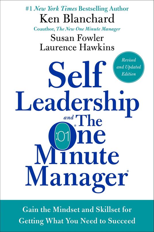 Self Leadership and the One Minute Manager Revised Edition