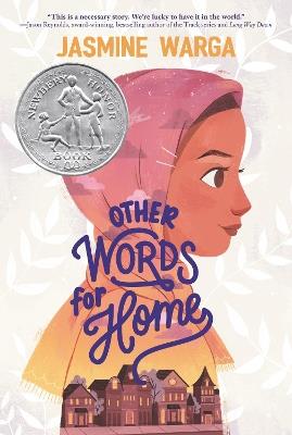 Other Words for Home: A Newbery Honor Award Winner - Jasmine Warga - cover
