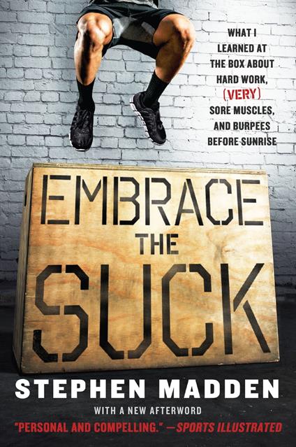 Embrace the Suck