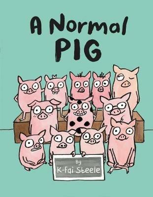 A Normal Pig - K-Fai Steele - cover