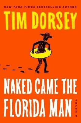 Naked Came the Florida Man - Tim Dorsey - cover