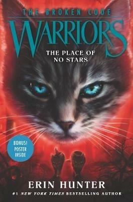 Warriors: The Broken Code #5: The Place of No Stars - Erin Hunter - cover