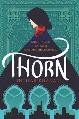 Thorn - Intisar Khanani - cover