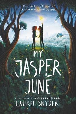 My Jasper June - Laurel Snyder - cover