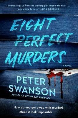 Eight Perfect Murders - Peter Swanson - cover