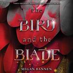 The Bird and the Blade