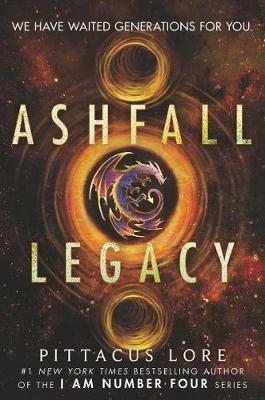 Ashfall Legacy - Pittacus Lore - cover