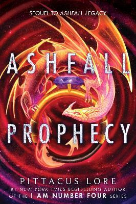 Ashfall Prophecy - Pittacus Lore - cover