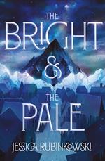 The Bright & the Pale