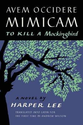 Avem Occidere Mimicam - Harper Lee - cover