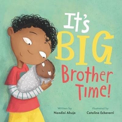 It's Big Brother Time! - Nandini Ahuja - cover