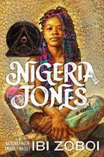 Nigeria Jones: A Novel