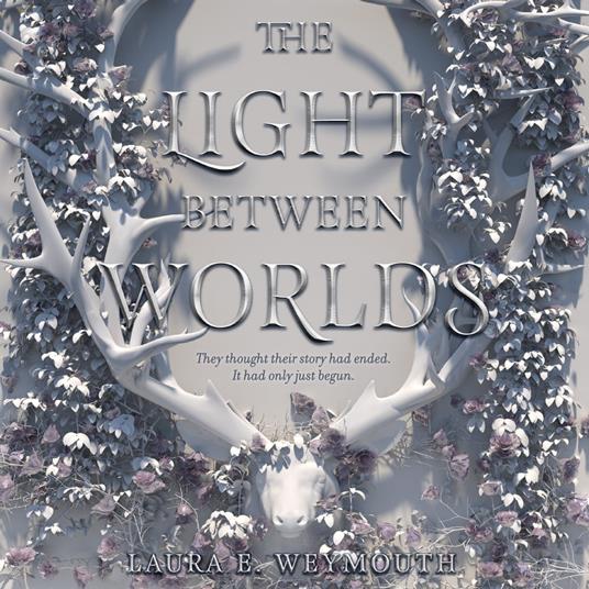 The Light Between Worlds