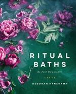 Ritual Baths: Be Your Own Healer