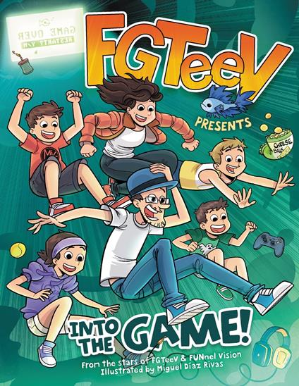 FGTeeV Presents: Into the Game! - FGTeeV,Miguel Díaz Rivas - ebook