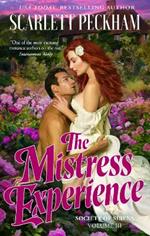 The Mistress Experience: Society of Sirens, Volume III