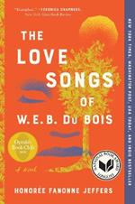 The Love Songs of W.E.B. Du Bois: An Oprah's Book Club Pick