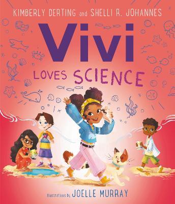 Vivi Loves Science - Kimberly Derting,Shelli R. Johannes - cover