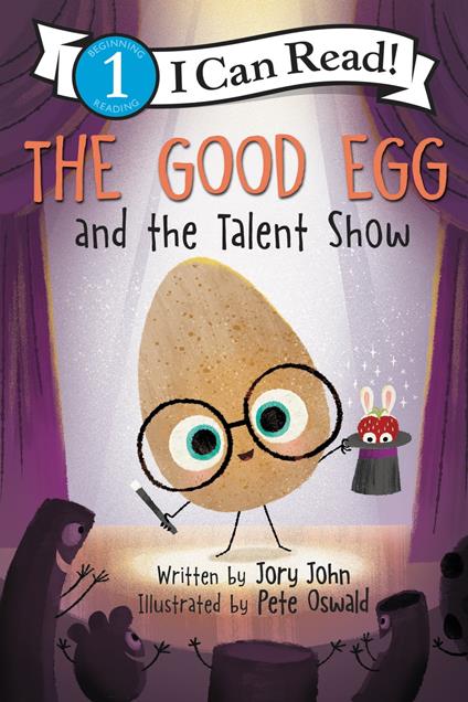 The Good Egg and the Talent Show - Jory John,Pete Oswald - ebook