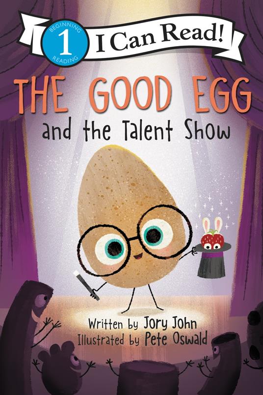 The Good Egg and the Talent Show - Jory John,Pete Oswald - ebook