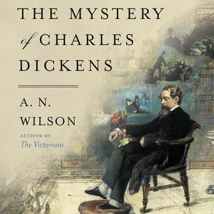 The Mystery of Charles Dickens