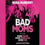 Bad Moms