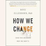 How We Change