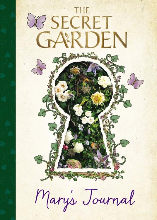 The Secret Garden: Mary's Journal - Sia Dey,Leslie Design,Grant Montgomery - ebook