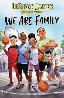 We Are Family - Lebron James,Andrea Williams - cover