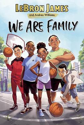 We Are Family - Lebron James,Andrea Williams - cover