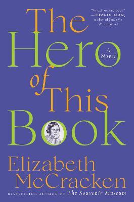 The Hero of This Book - Elizabeth McCracken - cover