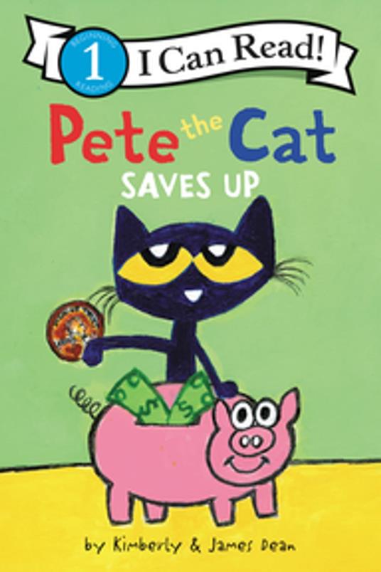 Pete the Cat Saves Up - James Dean,Kimberly Dean - ebook