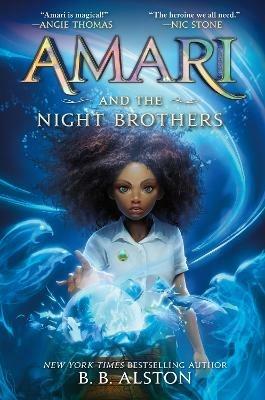 Amari and the Night Brothers - B B Alston - cover