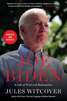 Joe Biden: A Life of Trial and Redemption - Jules Witcover - cover