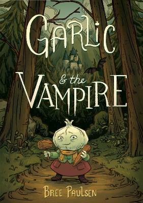 Garlic and the Vampire - Bree Paulsen - cover