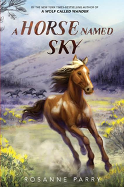 A Horse Named Sky - Rosanne Parry,Kirbi Fagan - ebook