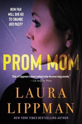 Prom Mom - Laura Lippman - cover