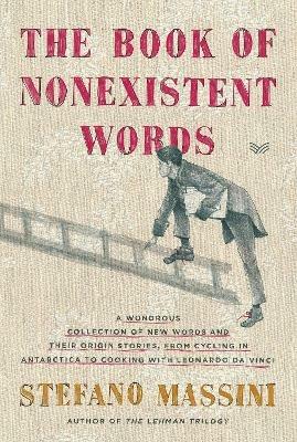 The Book of Nonexistent Words - Stefano Massini - cover